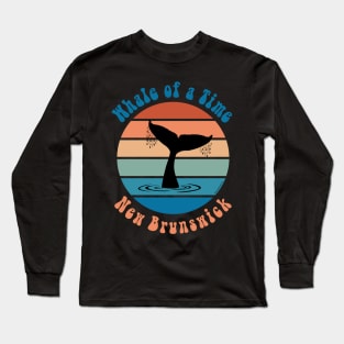 Whale of a Time New Brunswick Long Sleeve T-Shirt